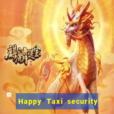 Happy Taxi security password road 96 happy